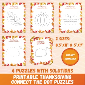 May include: Printable Thanksgiving connect-the-dot puzzles. The image shows four puzzles with solutions, each featuring a different Thanksgiving-themed image. The puzzles are framed with a border of autumn leaves. Available in 8.5"x11" and 5"x7" sizes. Instant download.