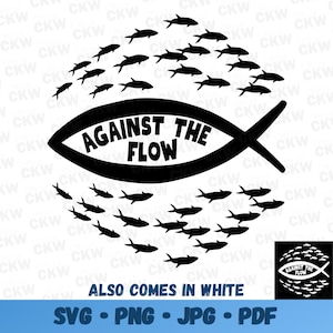 May include: Black and white graphic design of a fish with the text "Against the Flow" inside. The fish is surrounded by a school of smaller fish. The text "Also comes in white" is below the fish.