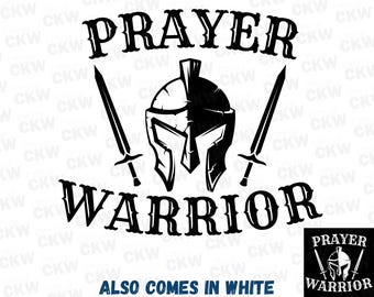 May include: Black and white graphic design featuring a warrior helmet with swords and the text "PRAYER WARRIOR". The text "ALSO COMES IN WHITE" is below the graphic. The text "SVG - PNG - JPG - PDF" is below the text "ALSO COMES IN WHITE".