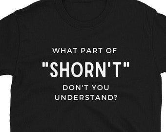 Divertido la camiseta de la oficina, ¿qué parte de "Shorn't" no entiendes? Camisa, Camiseta de Michael Scott