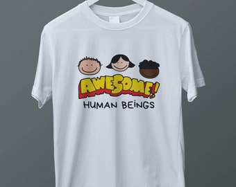 Awesome Human Beings, Unisex Ultra Cotton Tee, Regular Fit tee,colorful t-shirt, Gift for Awesome Person, Gift For Her, Gift For Him