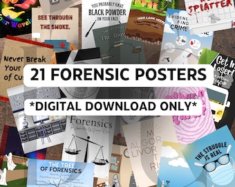 May include: A set of 21 digital forensic science posters with colorful illustrations and text. The posters feature various forensic science concepts, such as "See Through The Smoke", "The Blow", "If The Grass Is Greener", "Evidence Find Crime", "It's Spatter Not Splatter", "Never Break Your Chain of Custody", "The Tree of Forensics", "Forensics", "The Struggle Is Real", "Get In Loser! It's A Scary Movie", "What's In Your Hand?", "Men Tell Lies", "Algor Mortis", "Livor Mortis", "Rigor Mortis", and "Warning! You Probably Have Black Powder On Your Face".