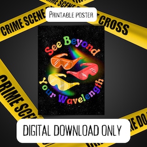 DIGITAL DOWNLOAD ONLY** See Beyond Your Wavelength Light Als Poster Bright Colorful Csi Science Teacher Teaching School Law Enforcement