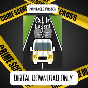 DIGITAL DOWNLOAD ONLY** Get In Loser Forensic Posters Bright Colorful Csi Science Teacher Teaching School Law Enforcement