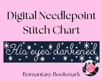 DIGITAL CHART His Eyes Darkened Romantasy Bookmark Needlepoint Stitch Chart, PDF file
