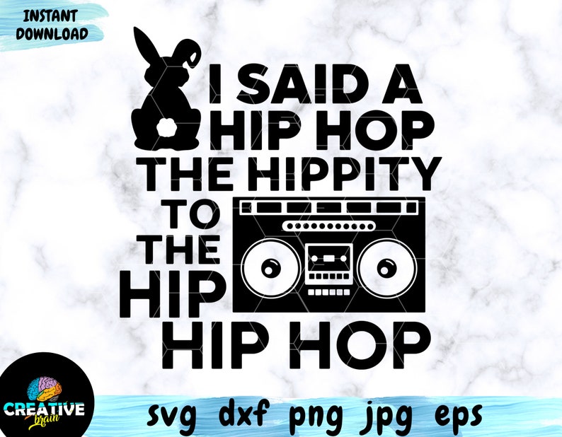 I Said a Hip Hop the Hippity to the Hip Hip Hop SVG Hip Hop Etsy