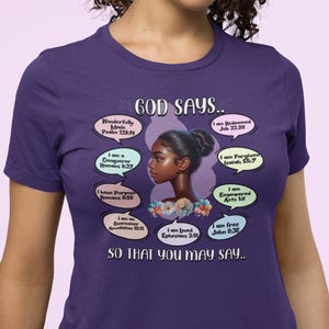 God Says, So That You May Say T-Shirt - Biblical Affirmations Design with Woman of Color Illustration