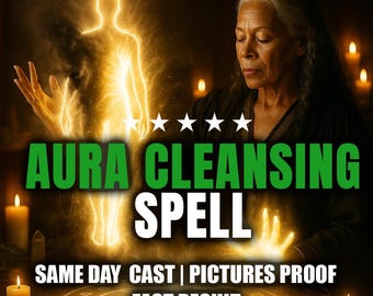 Powerful AURA CLEANSING Spell — Remove Hex, Curses, Bad Energy, Evil Eye, Spiritual Blockages | Fast Results | Same Day Casting, Bad Energy