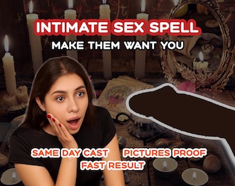 Powerful SEX SPELL for Lust, Obsession & Love – Attract Passion, Bind Desire, Make Them Want You, Same Day Casting, Fast Results Sex Spell