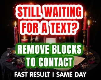 TEXT ME FAST spell, Contact Me Spell, Same Day Communication Ritual, Make Them Reach Out, Reconciliation Spell