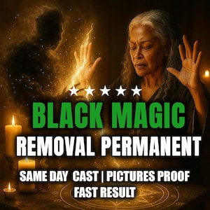 Permanent Black Magic Removal: Curse, Hex & Evil Energy Cleanse