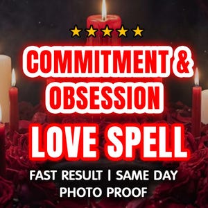 Op de afbeelding: Een rode kaars met een brandende vlam, omringd door andere kaarsen en rozenblaadjes. De tekst "COMMITMENT & OBSESSION LOVE SPELL" wordt weergegeven in wit en rood. Extra tekst luidt "FAST RESULT | SAME DAY PHOTO PROOF".