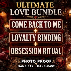 Może przedstawiać: Cyfrowa grafika zatytułowana ULTIMATE LOVE BUNDLE z trzema prostokątnymi panelami z tekstem COME BACK TO ME, LOYALTY BINDING oraz OBSESSION RITUAL. Tło przedstawia czerwone róże, zapalone świece i przedmioty w kształcie serca w ciemnym otoczeniu.