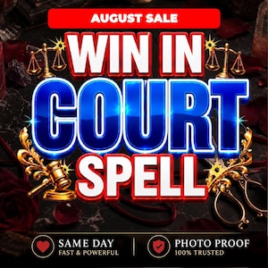 Puede incluir: Un anuncio gráfico con el texto AUGUST SALE en la parte superior y WIN IN COURT SPELL en letras grandes azules y blancas. El diseño incluye balanzas de justicia doradas, un mazo dorado y tijeras, con el texto SAME DAY FAST & POWERFUL y PHOTO PROOF 100% TRUSTED en la parte inferior.