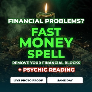 Op de afbeelding: Een donkergroene stompkaars met een brandende vlam, omringd door verspreide munten en papiergeld. De tekst luidt: FINANCIAL PROBLEMS? FAST MONEY SPELL, REMOVE YOUR FINANCIAL BLOCKS + PSYCHIC READING, LIVE PHOTO PROOF, SAME DAY.