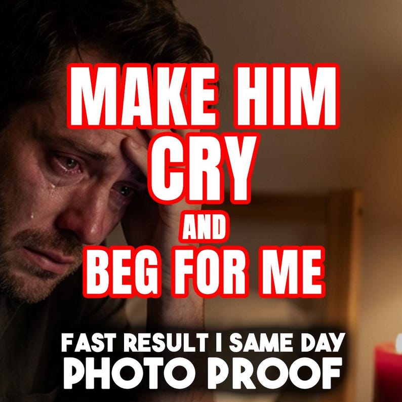 Make him cry and beg for you spell listing image for a regret spell, reconciliation ritual, and same day love spell service