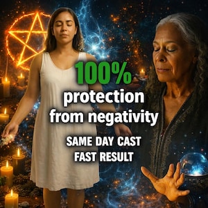 May include: An image with the text "100% protection from negativity, SAME DAY CAST, FAST RESULT". The image features two women, candles, and a glowing pentagram.