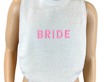 BRIDE - Adult Sized White Towelling Bib Extra Large In Choice of Bib Edge Colour And Thread Colour - Wedding save the dress bib