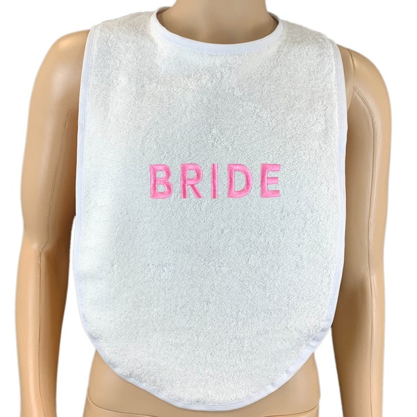 BRIDE - Adult Sized White Towelling Bib Extra Large In Choice of Bib Edge Colour And Thread Colour - Wedding save the dress bib