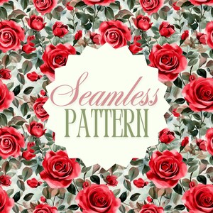 Roses Seamless Digital Pattern - Repeat Pattern - Fabric Pattern - Floral Pattern - Pattern Design - Full Commercial Use