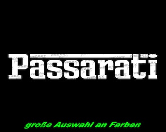 Aufkleber Passarati 3b Auto 32B Car 3c Sticker decal JDM Tuning