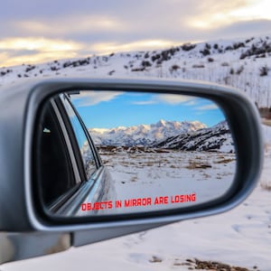 OBJECTS in MIRROR are LOSING Auto Aufkleber Spiegel Sticker Spruch Fun