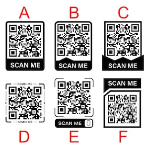 Könnte beinhalten: Sechs verschiedene Stile von QR-Codes mit dem Text "SCAN ME" unter jedem Code. Die QR-Codes sind mit A bis F beschriftet.