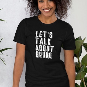 Let&#39;s Talk About Bruno - Encanto - Short-Sleeve Unisex T-Shirt