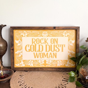 Rock On Gold Dust Woman Wood Sign / Fleetwood Mac Lyrics / Stevie Nicks Wall Art / Rumours Wall Decor / 70s Style Wall Hanging / Music Lover