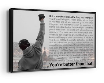 Motivational Quote Rocky Balboa, You're Better Than That Sylvester Stallone Canvas Print Wall Décor Art. Comes Ready To Hang.