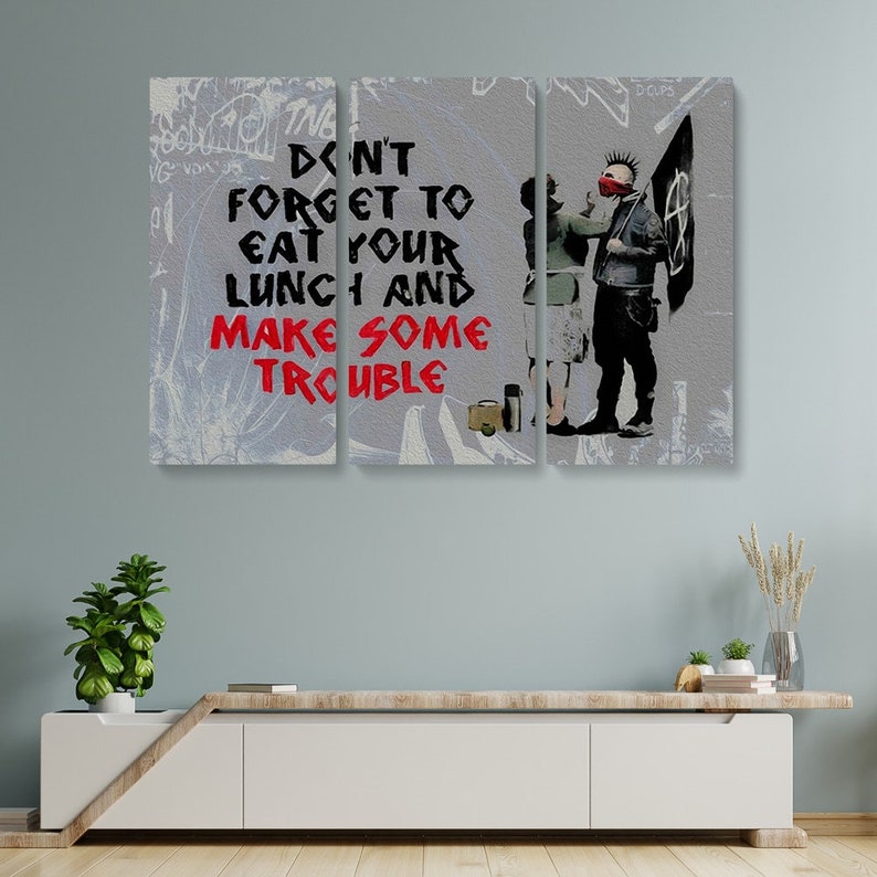 Banksy Don't Forget to Eat Your Lunch and Make Some | Etsy