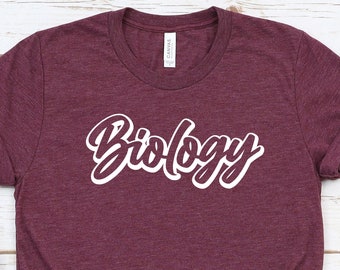 Biology Shirt, Science Shirt, Biology Teacher Tee, Gift For Biologist, Biological Science Shirt, Science Teacher outfit