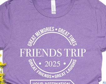 Personalized Friends Trip 2025 T-Shirt: Custom Vacation Matching Tee