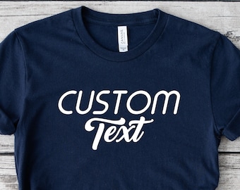 Camiseta con texto personalizado: Camiseta con diseño personalizado