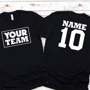 Custom Shirt, Front and Back sides, Sport Team Tee, Your Team Your Name And Number