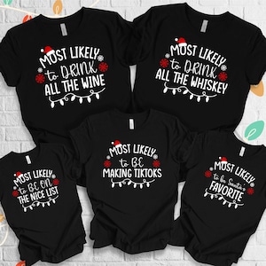 20 Quotes, Most Likely, Custom Christmas Shirt, Christmas Funny Shirt, Family Shirt, Christmas Custom Shirt, Christmas Funny Tee, Group