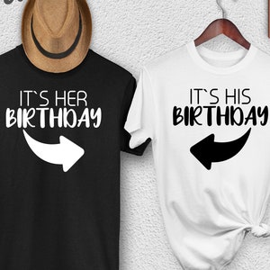 It&#39;s Her Birthday & It&#39;s His Birthday Shirt, Twins Birthday Shirts, Share the Same birthday shirt, Personalized Birthday Shirt