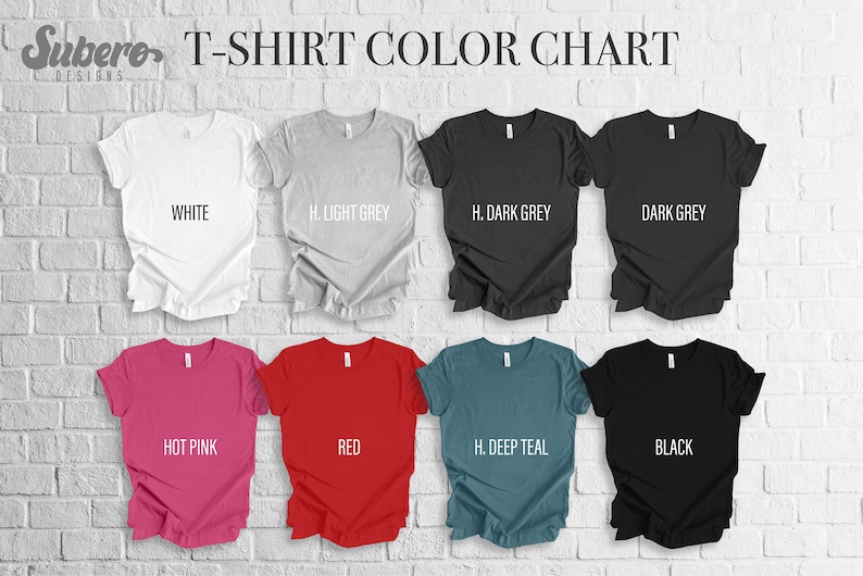 May include: A T-shirt color chart displays various t-shirt colors, including white, light grey, dark grey, hot pink, red, deep teal, and black. The brand name "Subero Designs" is at the top left.