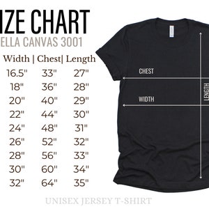 May include: Black unisex jersey t-shirt with a size chart. The chart lists sizes XS to 5XL, with measurements for width, chest, and length in inches. The text "SIZE CHART" and "BELLA CANVAS 3001" are at the top.