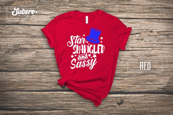 Sassy 4th of July Shirt Fourth of July 