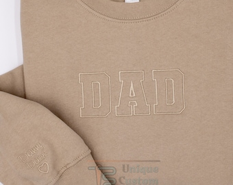Dad Embroidered Sweatshirt with kids Names on the Sleeve Dad Gifts Dad Shirt Fathers Day Gifts from Kids Dads Birthday Gift for New Dad
