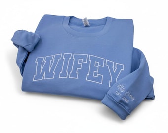 Personalized WIFEY Sweatshirt with Mrs Last Name on Sleeve, Custom Embroidered Bride Crewneck Future Mrs Gift, Bridal Shower Engagement Gift