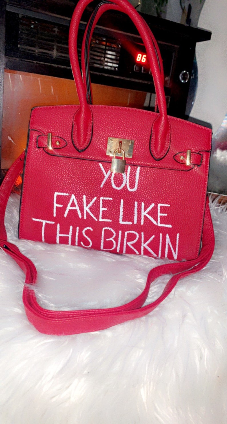 You Fake Like This Birkin. - Etsy