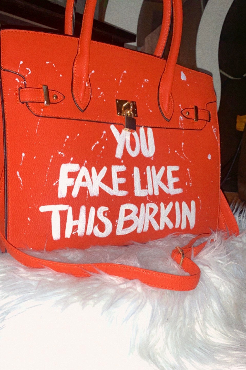 You Fake Like This Birkin 