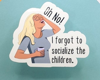 Homeschool Vinyl Sticker | Homeschool Humor | Parenting Humor | Homeschool Mama | Homeschool Gift | Homeschool Decal | Parenting Art