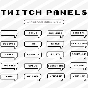 Könnte beinhalten: Schwarz-weiße, pixelige Twitch-Panels mit Textbeschriftungen. Die Panels umfassen "About", "Commands", "Credits", "Discord", "FAQ", "Games", "Instagram", "Links", "Patreon", "Rules", "Schedule", "Socials", "Specs", "Subscribe", "TikTok", "Tips", "Twitter", "Website" und "YouTube".