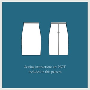 May include: A line drawing of a skirt pattern. The skirt is shown from the front and back. The text "Sewing instructions are NOT included in this pattern" is below the image.