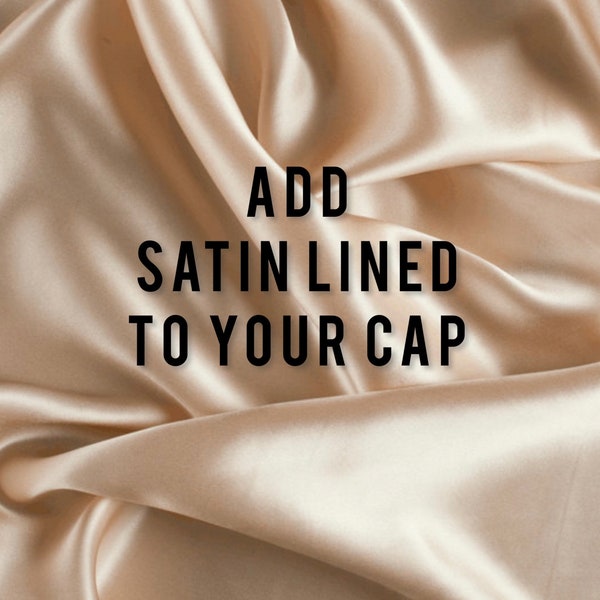 ADD ON: Satin Lined
