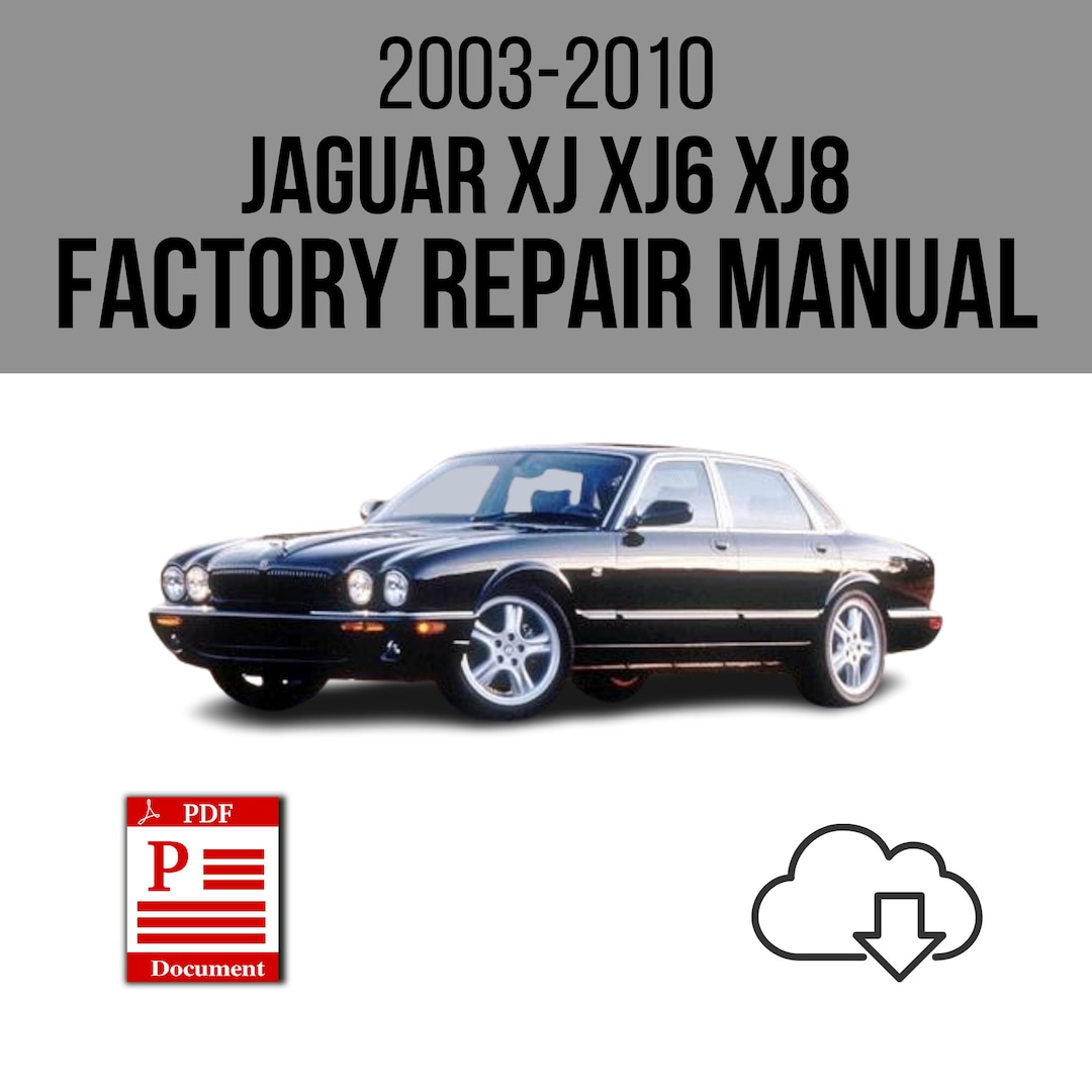 Jaguar XJ XJ6 XJ8 20032010 Service Repair Manual Download Etsy