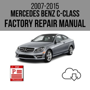 Mercedes Benz C Class 2007-2015 Atelier Service Réparation Manuel Télécharger